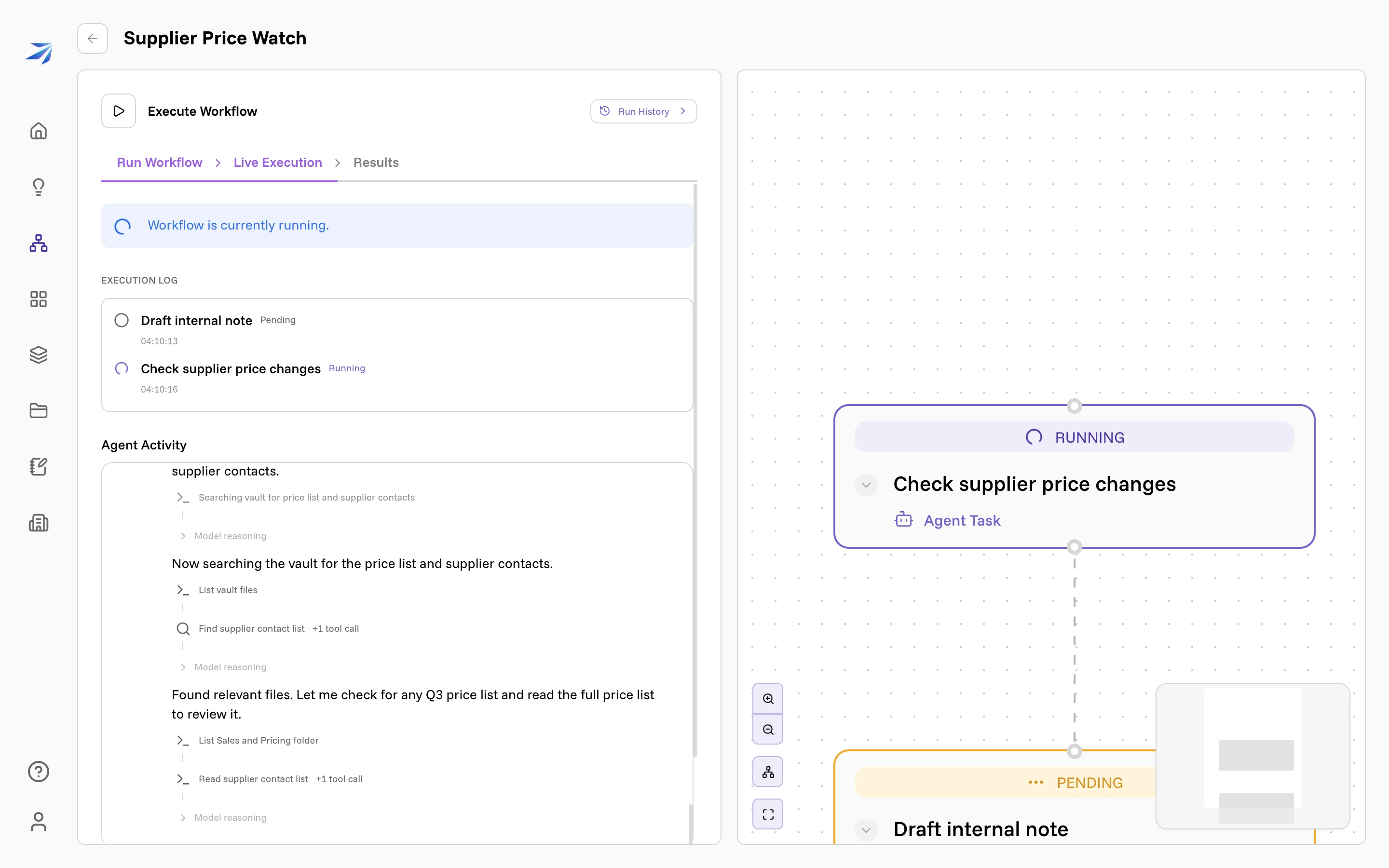 Live Execution during a run: the execution log and agent activity on the left, Running and Pending badges on the canvas nodes