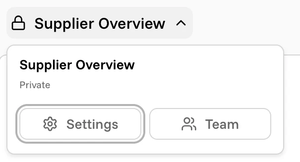 The dashboard name popover, showing Supplier Overview marked Private with Settings and Team buttons